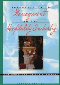 Introduction to Management in the Hospitality Industry, 7/e