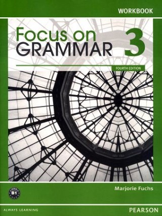 Focus on Grammar (3) Workbook 4/e