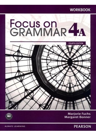 Focus on Grammar 4/e (4A) Workbook