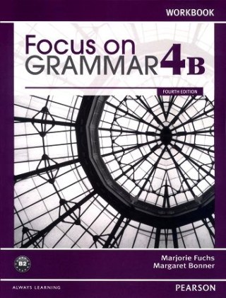 Focus on Grammar (4B) Workbook...