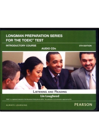 Longman Preparation Series for the TOEIC Test：Listening and Reading, Introductory Course Audio CDs/6片 5/e