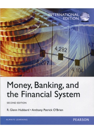 Money, Banking, and the Financial System (M-PIE) 2/E