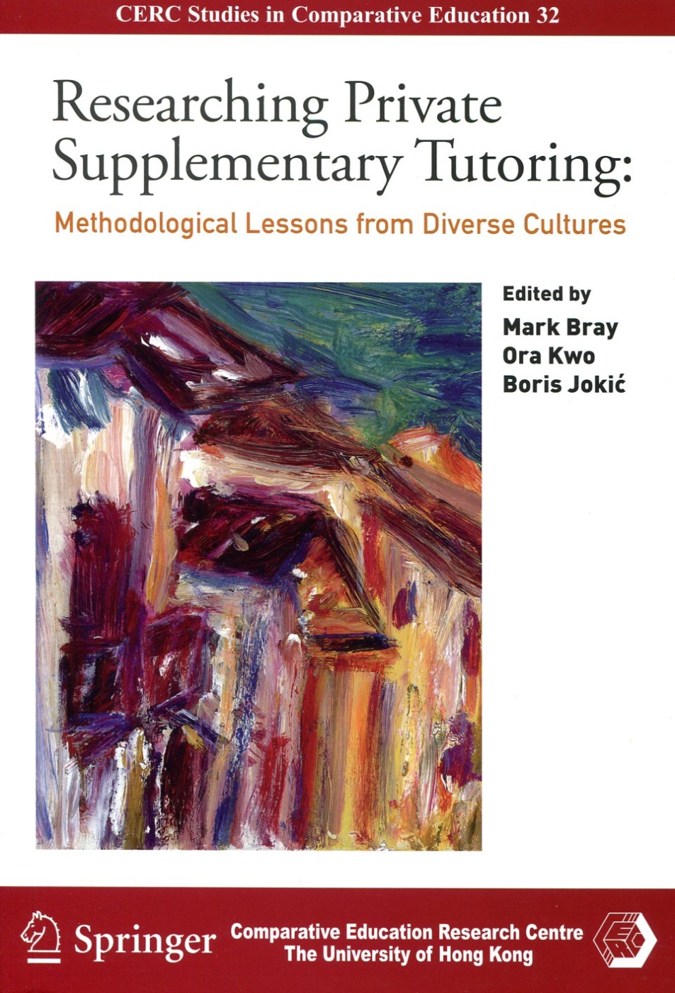 Researching Private Supplementary Tutoring：Methodological Lessons from Diverse Cultures
