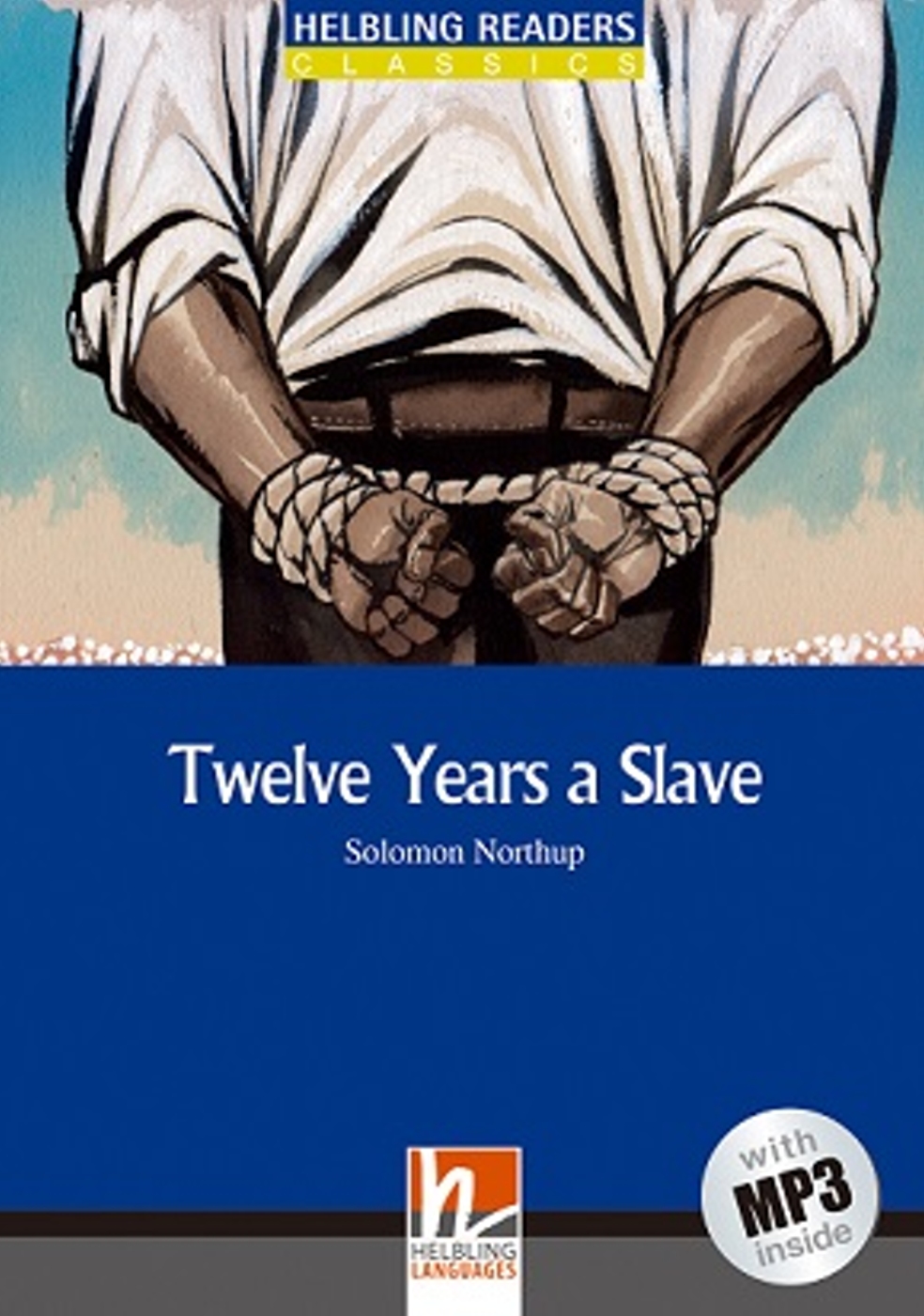 Twelve Years a Slave (25K彩圖經典文學改寫+1 MP3)(限台灣)