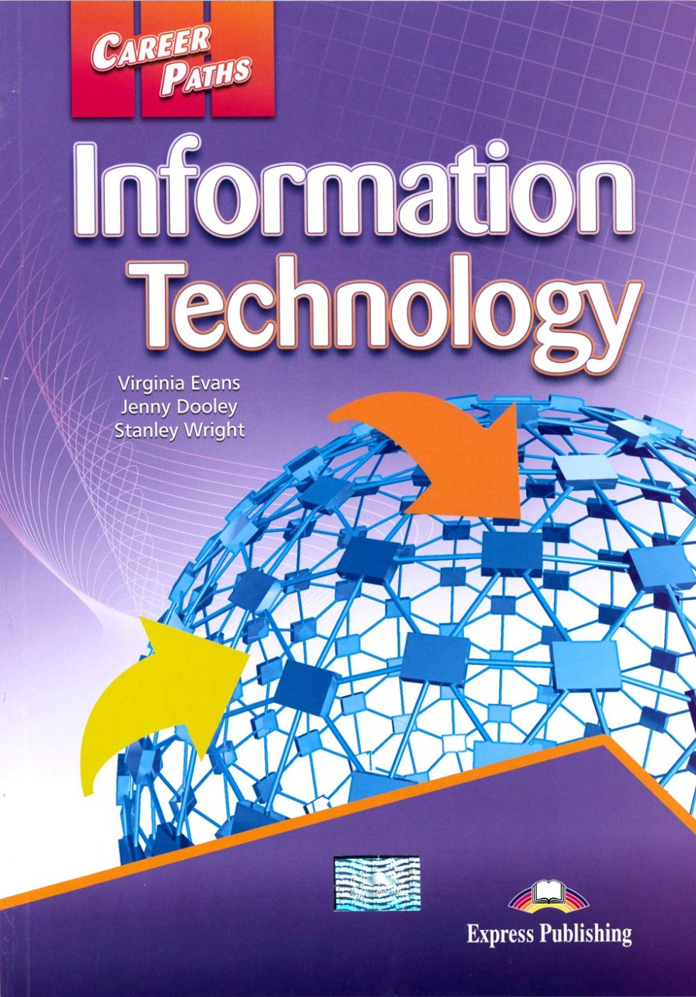 Career Paths:Information Technology Student’s Book with Cross-Platform Application