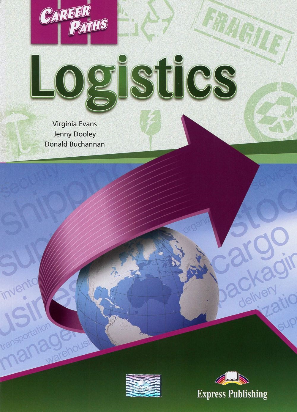 Career Paths:Logistics Student’s Book with DigiBooks App