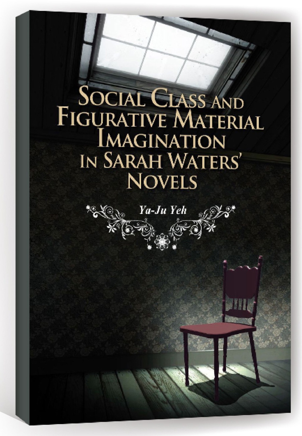 階級關懷與喻物想像：莎拉．華特斯小說研究