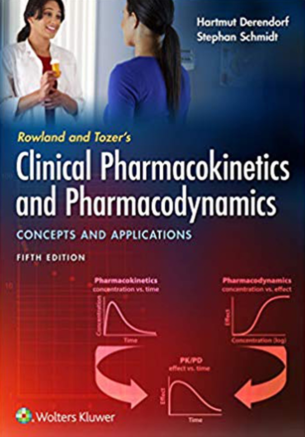 Rowland and Tozer’s Clinical Pharmacokinetics and Pharmacodynamics: Concept and Applications