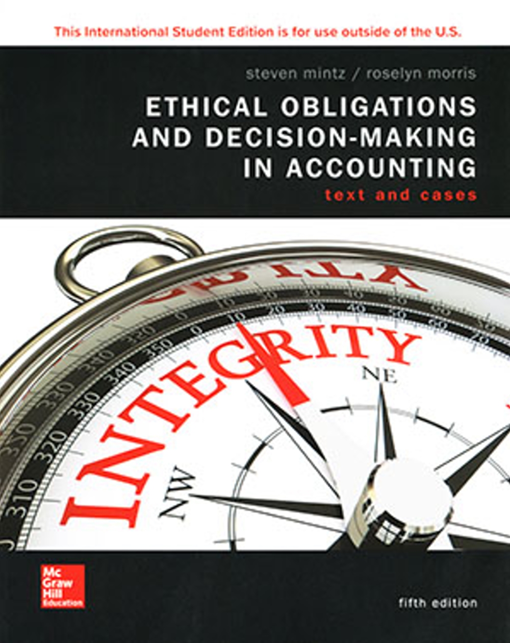 Ethical Obligations and Decision-Making in Accounting:Text and Cases (5版)