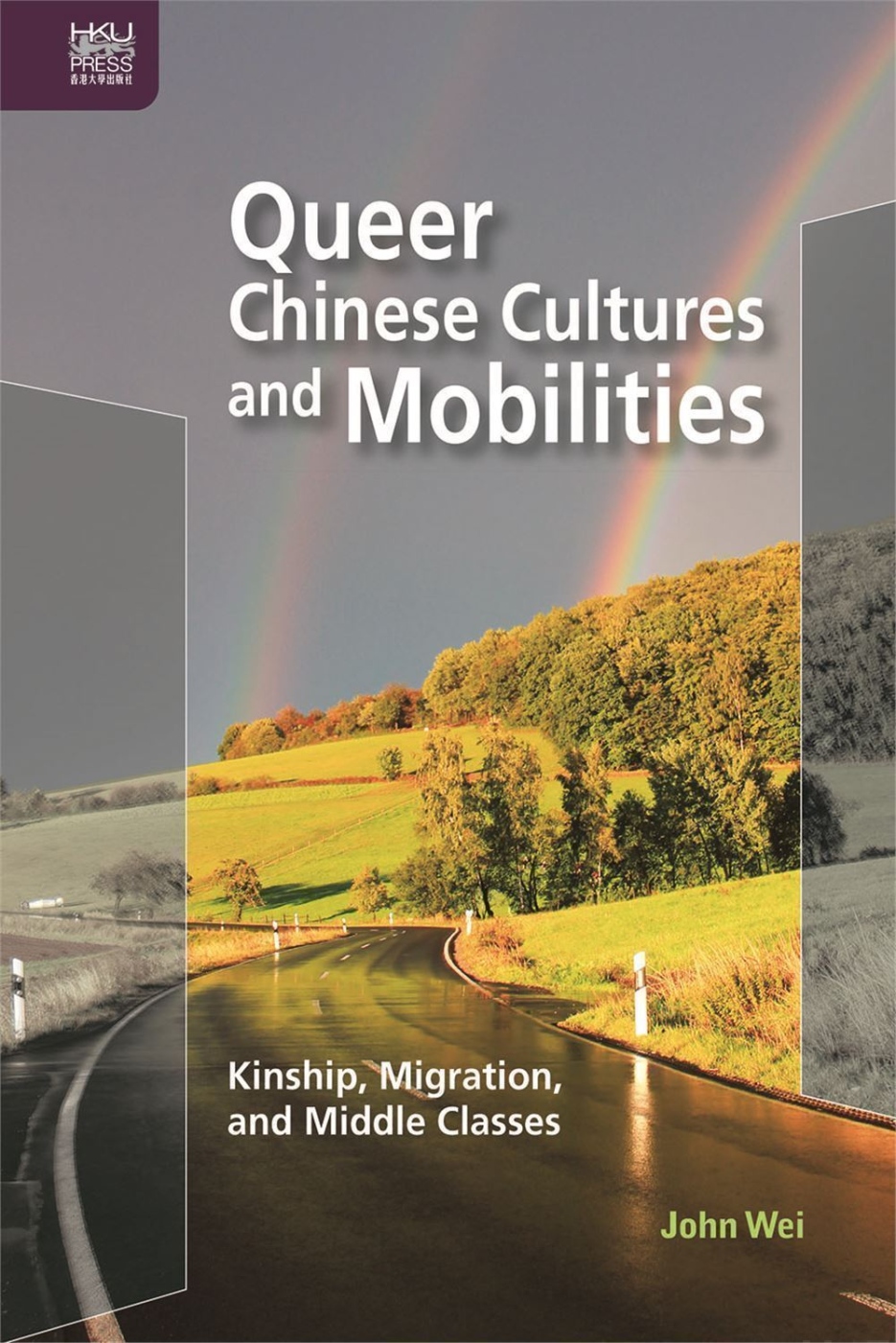 Queer Chinese Cultures and Mob...