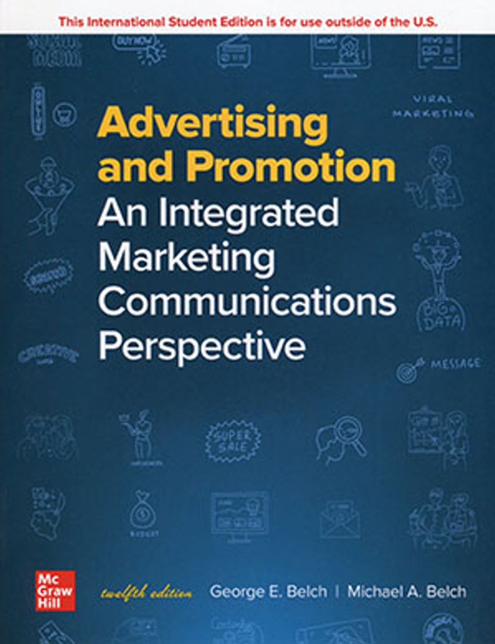 Advertising and Promotion: An Integrated Marketing Communications Perspective (12版)