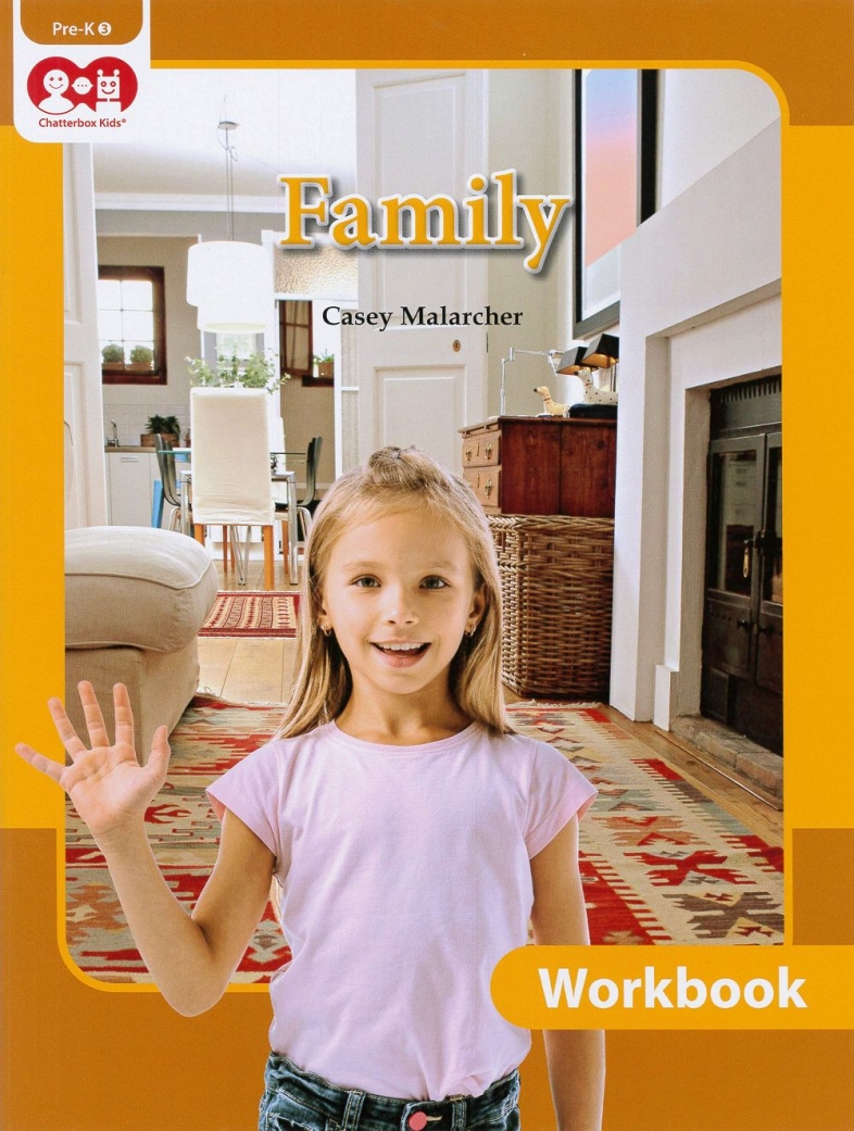 Chatterbox Kids Pre-K 3: Family (WorkBook)