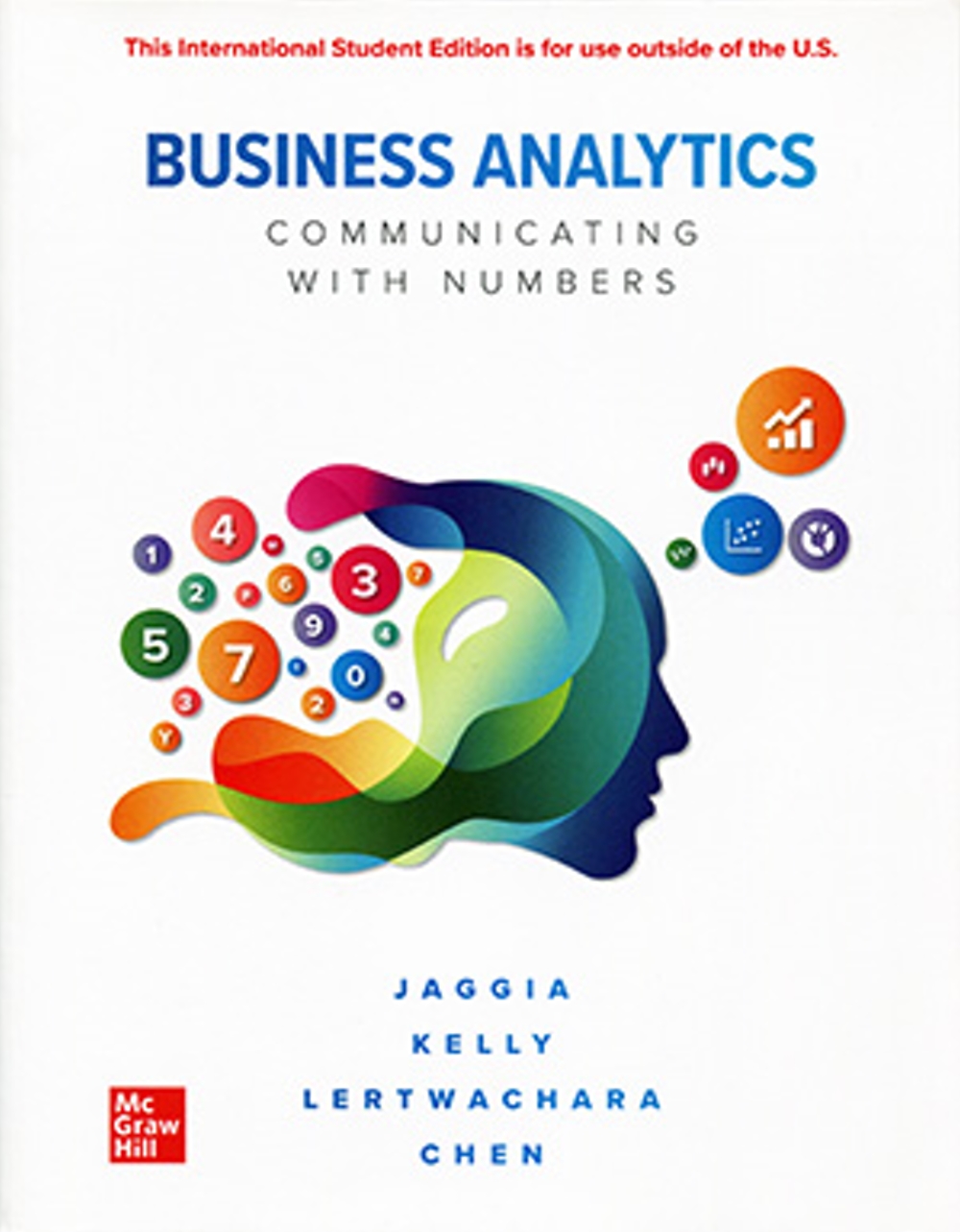 Business Analytics: Communicating with Numbers