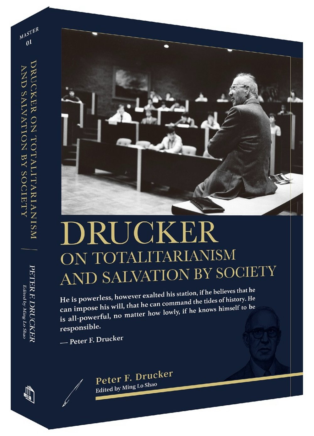 Drucker on Totalitarianism and Salvation by Society