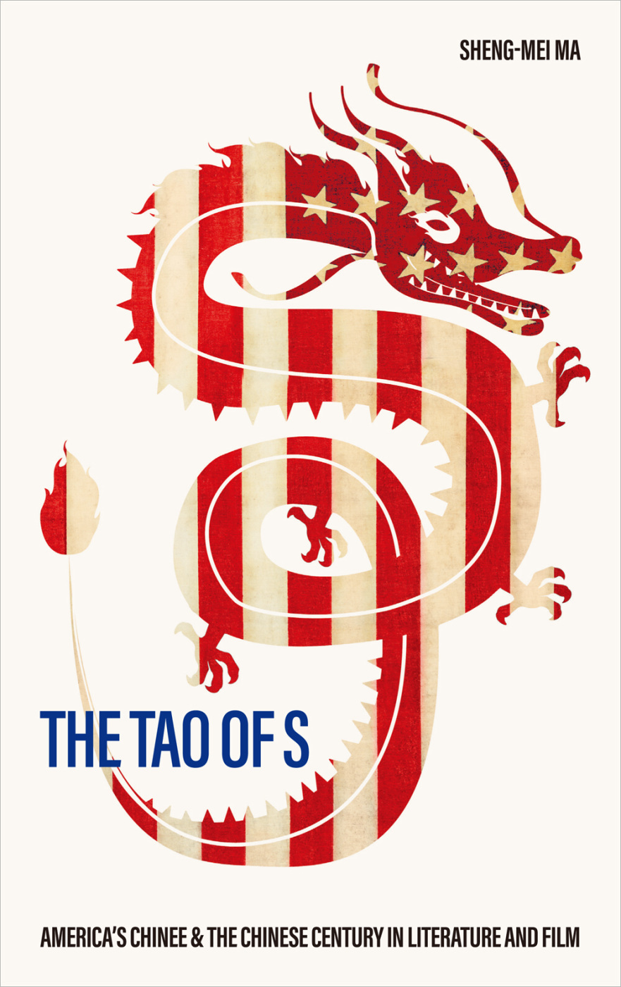 The Tao of S：America’s Chinee & the Chinese Century in Literature and Film