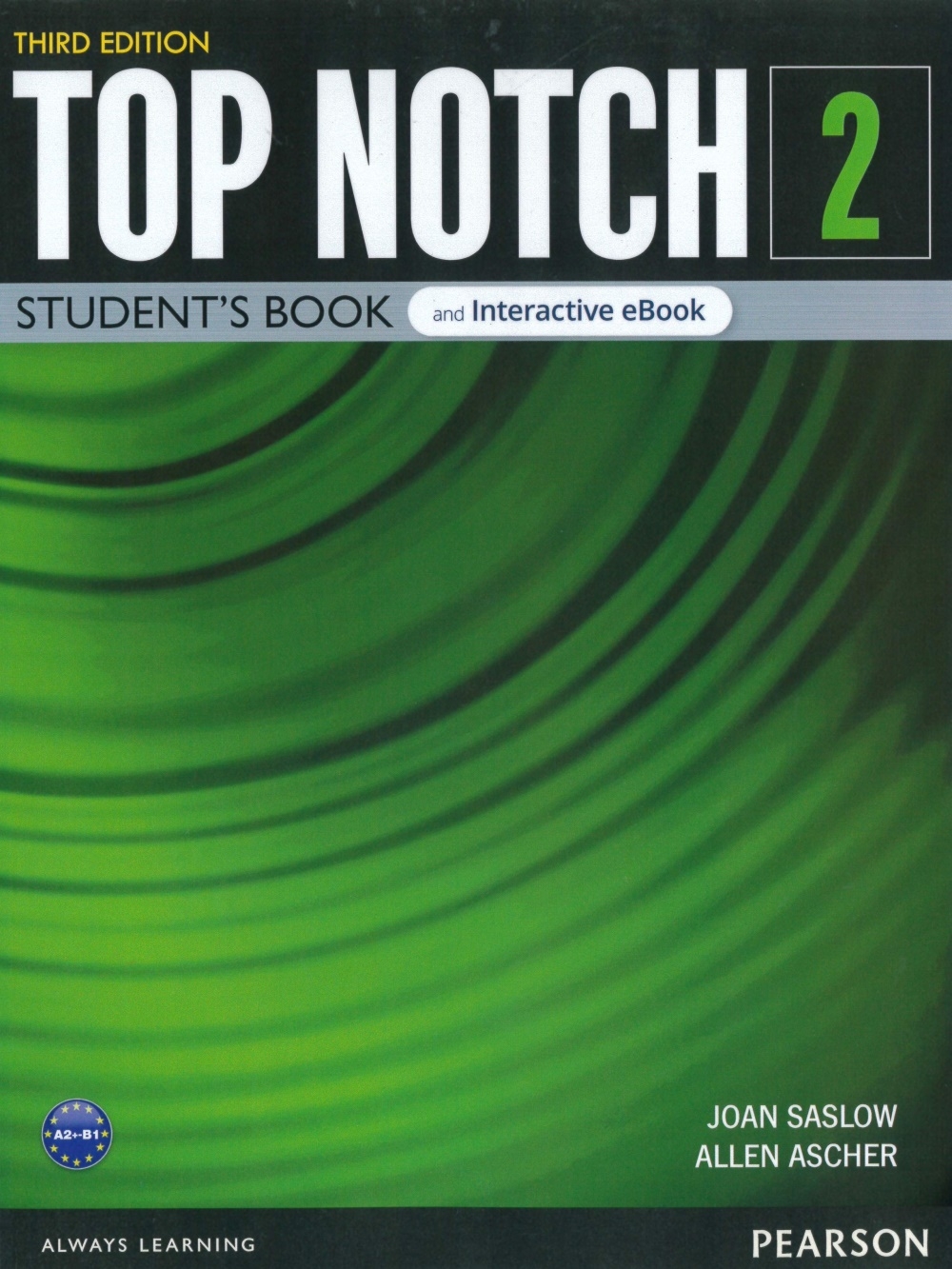 Top Notch 3/e (2) Student’s Book and Interactive eBook with Digital Resources & App