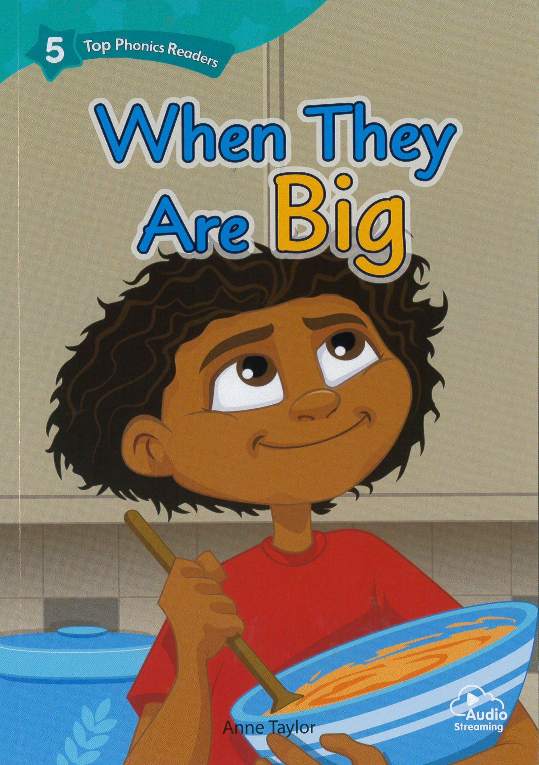Top Phonics Readers 5 : When They are Big (Audio APP)