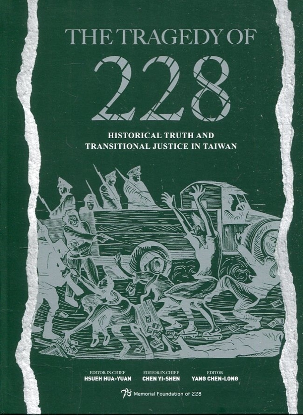 The Tragedy of 228：Historical Truth and Transitional Justice in Taiwan(二二八悲劇：台灣的歷史真相與轉型正義)[軟精裝]