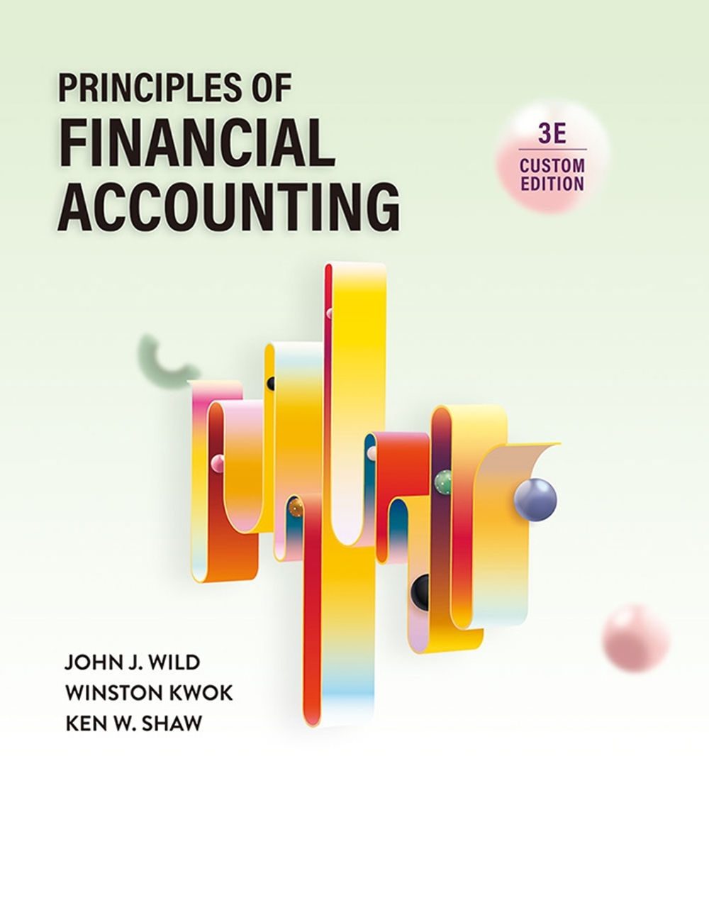 Principles of Financial Accounting IFRS (Chapter 1-17)(Custom Edition)