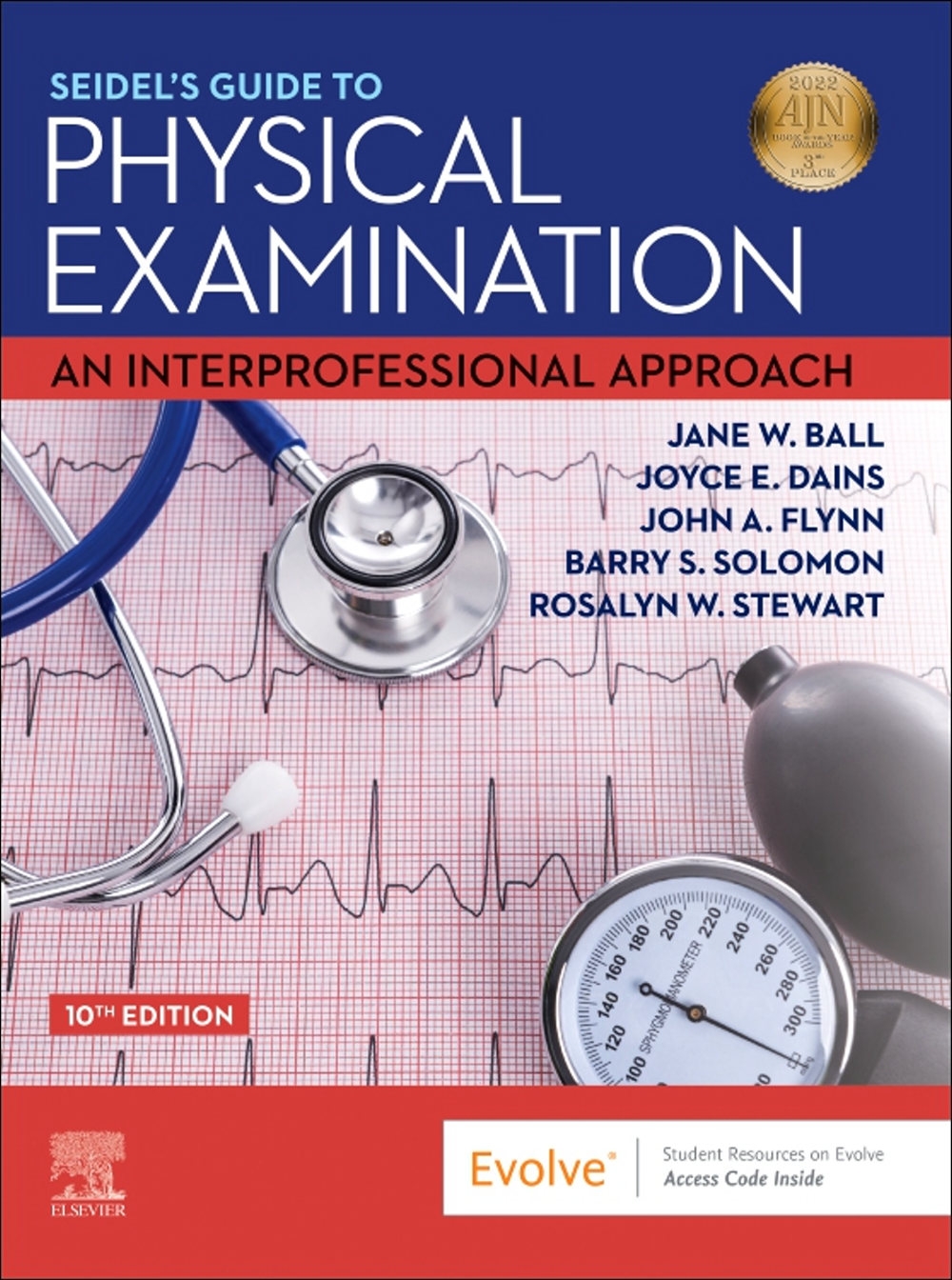 Seidel’s Guide to Physical Examination, 10E：An Interprofessional Approach