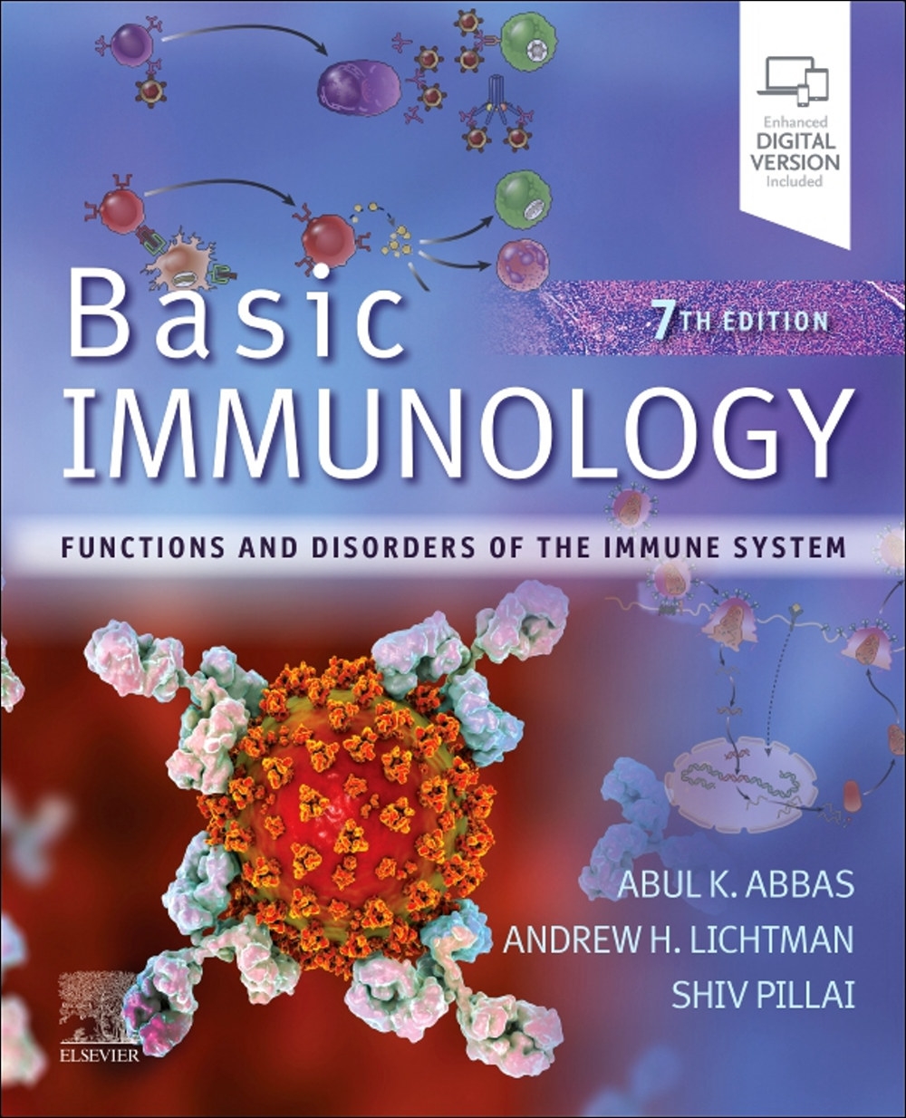 Basic Immunology，7E：Functions and Disorders of the Immune System
