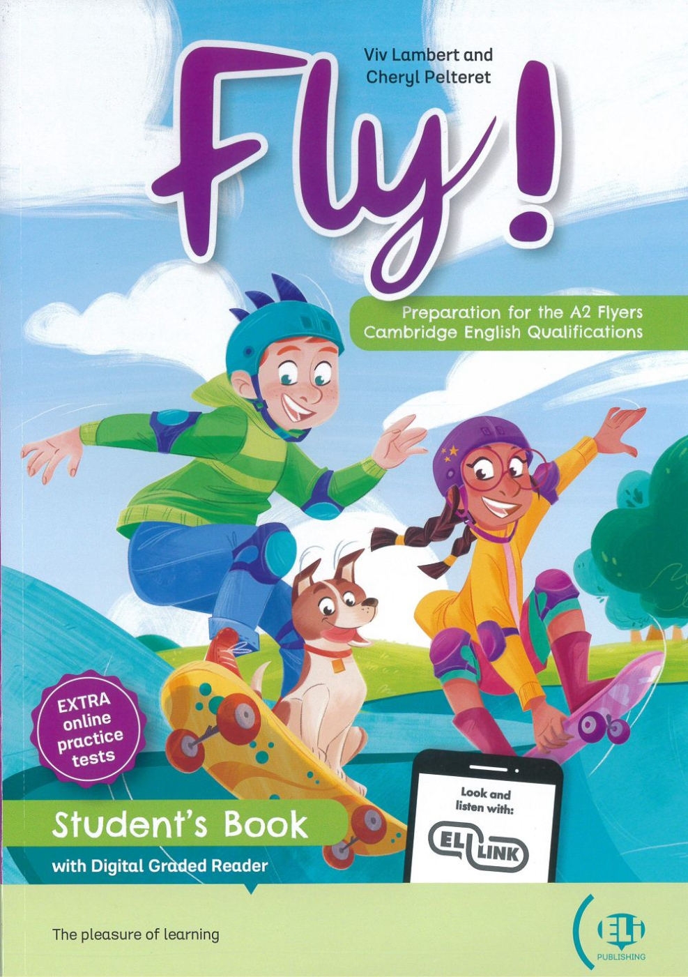 Fly！Student’s Book with DigitalGraded Reader