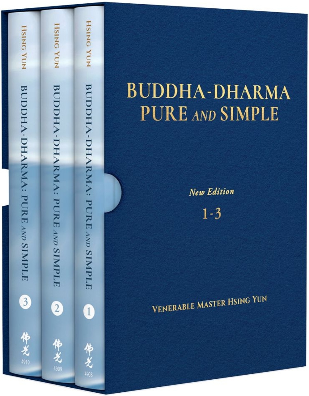 Buddha-Dharma: Pure and Simple New Edition 1-3：佛法真義 A 21st Century Guide to Buddhist Teachings