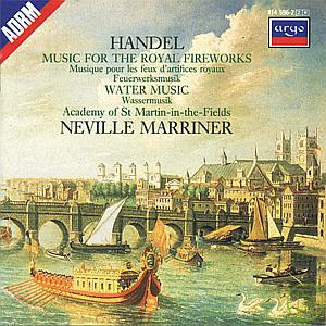 Handel:Music for the Royal Fireworks/Water Music Suites