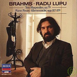 Brahms: Piano Pieces, op. 117-119/ 2 Rhapsodies, op.79