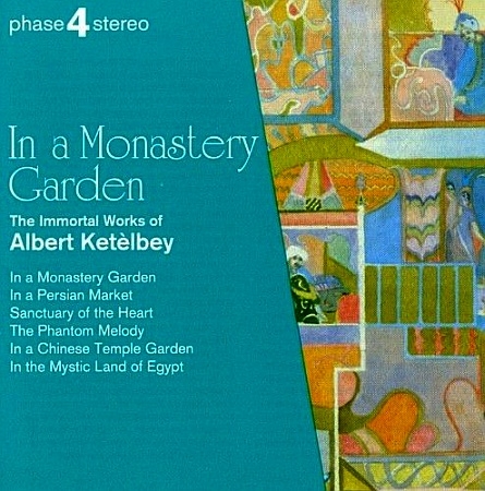 ketèlbey - in a monastery garden / Eric Rogers / Royal Philharmonic Orchestra