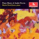 Martin David Jones / Piano Music of Andre Previn