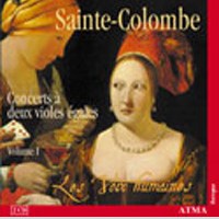 Les Voix Humaines / Sainte-Colombe: Complete Works for Two Bass Viols