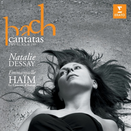 Natalie Dessay/Le Concert d’Astre/Emmanuelle Ham/Neil Brough / Bach: Cantatas