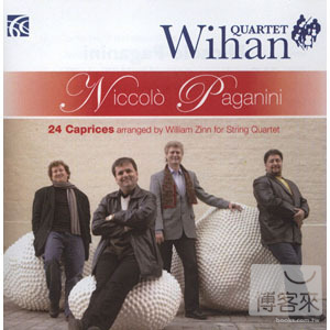 Paganini: 24 Caprices arranged for String Quartet / Wihan Quartet