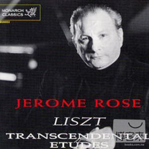 Jerome Rose plays Liszt: 12 Transcendental Etudes / Jerome Rose