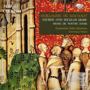 Guillaume de Machaut (c.1300-1377): Sacred and Secular Music / Dominique Vellard & Ensemble Gilles Binchois (3CD)