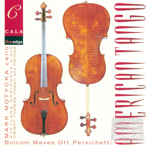 American Tango: Mark Motycka (cello) / Mark Motycka & Svetlana Rodionova