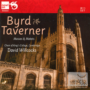 Byrd & Taverner: Masses & Motets / Sir David Willcocks & The Choir of King’s College, Cambridge (2CD)