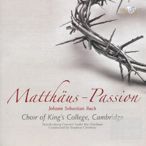 Bach: Matthaus Passion Complete (3CD plus DVD) / Stephen Cleobury & The Choir of King’s College, Cambridge