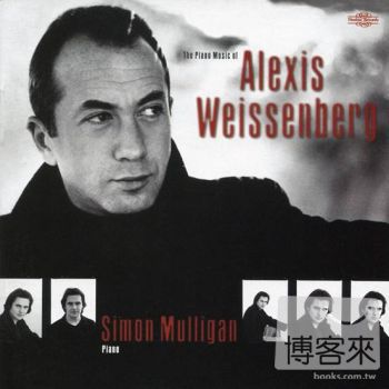 The Piano Music of Alexis Weissenberg / Simon Mulligan