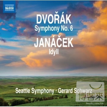 DVORAK: Symphony No. 6, JANACEK: Idyll / Gerard Schwarz(conductor) Seattle Symphony Orchestra