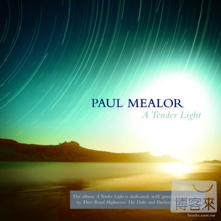 Paul Mealor / A Tender Light