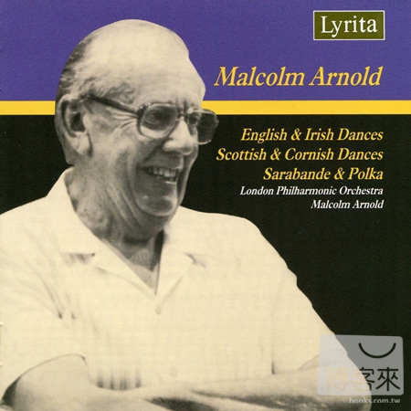 Malcolm Arnold: English Dances, Irish Dances, Scottish Dances, Cornish Dances & Solitaire / Malcom Arnold cond. London P