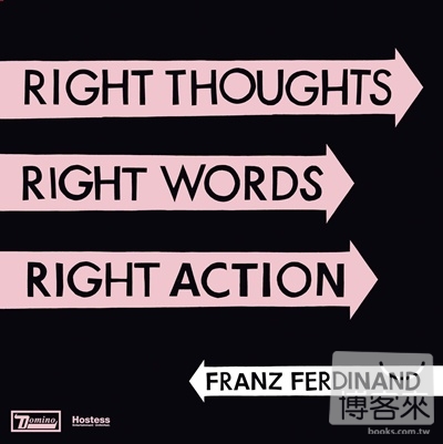 Franz Ferdinand / Right Thoughts, Right Words, Right Action (2CD Deluxe Edition)