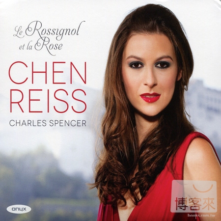 Chen Reiss: Le Rossignol et la Rose
