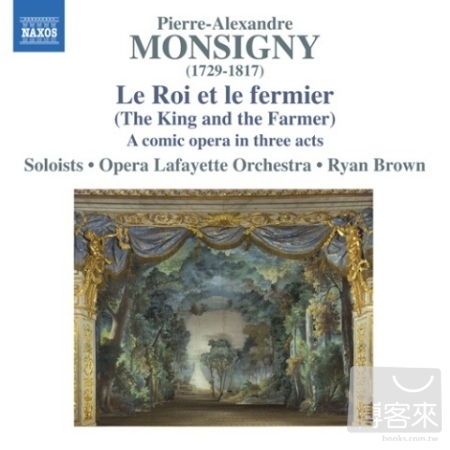 Monsigny: Le Roi Et Le Fermier (The King And The Farmer) / Opera Lafayette, Brown