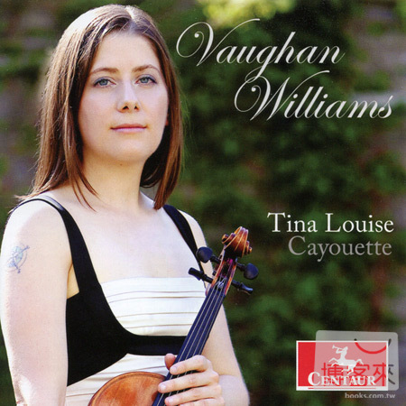 Ralph Vaughan Williams: Viola Music / Tina Louise Cayouette