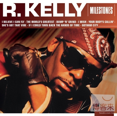 R.Kelly / Milestones