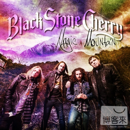 Black Stone Cherry / Magic Mountain