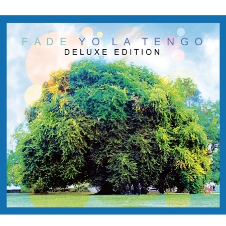 Yo La Tengo / Fade (Deluxe Edition)